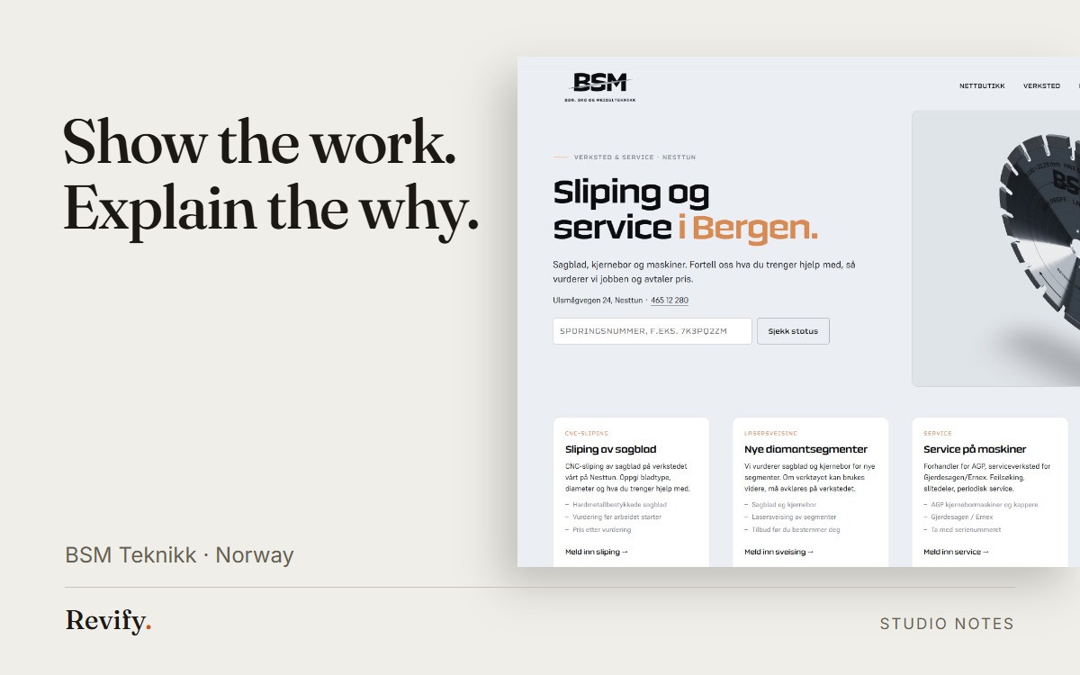 Show the work. Explain the why. BSM Teknikk · Norway.