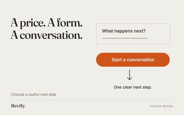 A price. A form. A conversation. Choose a useful next step.