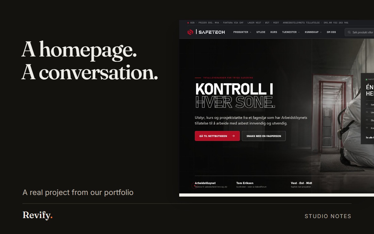 A homepage. A conversation. A real project from our portfolio.